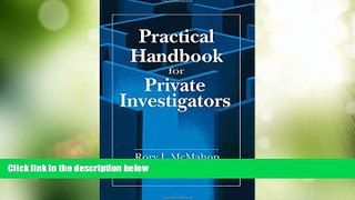 Big Deals  Practical Handbook for Private Investigators  Best Seller Books Most Wanted