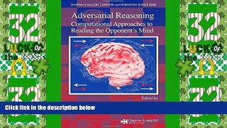 Big Deals  Adversarial Reasoning: Computational Approaches to Reading the Opponent s Mind  Best