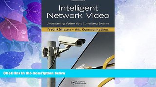 Big Deals  Intelligent Network Video: Understanding Modern Video Surveillance Systems  Best Seller
