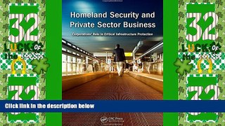 Big Deals  Homeland Security and Private Sector Business: Corporations  Role in Critical