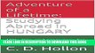 [PDF] Adventure of a Lifetime: Studying Abroad in HUNGARY: 100+ tips and resources for making your