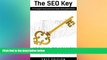 FREE PDF  The SEO Key: The Strategy For Guaranteed Search Engine Ranking (2017 Edition)  DOWNLOAD
