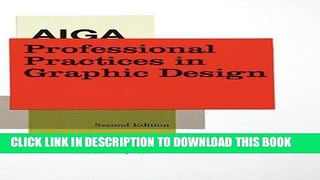 New Book AIGA Professional Practices in Graphic Design