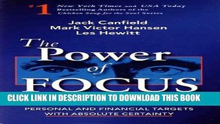 New Book The Power of Focus: How to Hit Your Business, Personal and Financial Targets with