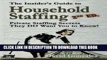 New Book The Insider s Guide to Household Staffing (2nd ed.): Private Staffing Secrets They DO