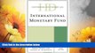 Must Have  Historical Dictionary of the International Monetary Fund (Historical Dictionaries of