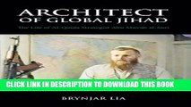 [PDF] Architect of Global Jihad: The Life of Al-Qaeda Strategist Abu Mus ab Al-Suri Full Colection