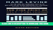 Collection Book The Fine Print of Self-Publishing, Sixth Edition: A Primer on Contracts, Printing
