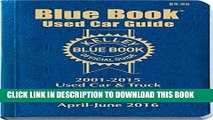 New Book Kelley Blue Book Consumer Guide Used Card Edition: Consumer Edition (Kelley Blue Book