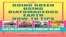 Collection Book GOING GREEN USING DIATOMACEOUS EARTH HOW-TO TIPS:   An Easy Guide Book Using A