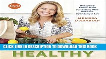 New Book Supermarket Healthy: Recipes and Know-How for Eating Well Without Spending a Lot
