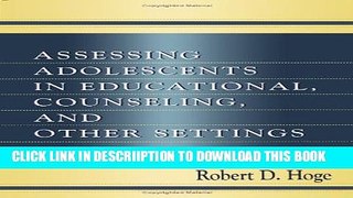 [New] Assessing Adolescents in Educational, Counseling, and Other Settings Exclusive Online