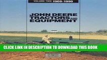 New Book John Deere Tractors and Equipment, Vol 2, 1960-1990 (John Deere Tractors   Equipment,