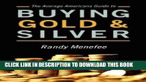 New Book The Average Americans Guide to Buying Gold and Silver