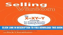 New Book Selling Vision: The X-XY-Y Formula for Driving Results by Selling Change