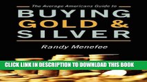 Collection Book The Average Americans Guide to Buying Gold and Silver