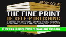 Collection Book The Fine Print of Self-Publishing, Fifth Edition: A Primer on Contracts, Printing