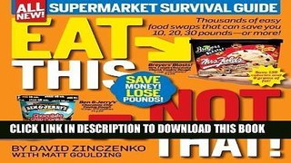 Collection Book Eat This Not That! Supermarket Survival Guide 2nd (second) Edition by David