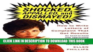 Collection Book Shocked, Appalled, and Dismayed! How to Write Letters of Complaint That Get Results