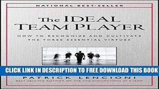 New Book The Ideal Team Player: How to Recognize and Cultivate The Three Essential Virtues