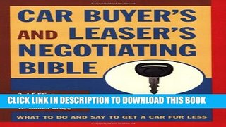 Collection Book Car Buyer s and Leaser s Negotiating Bible, Third Edition (Car Buyer s   Leaser s