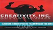 Collection Book Creativity, Inc.: Overcoming the Unseen Forces That Stand in the Way of True
