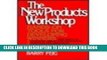 Collection Book The New Products Workshop: Hands-On Tools for Developing Winners