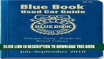 Collection Book Kelley Blue Book Used Car Guide: July-September 2010