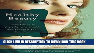 New Book Healthy Beauty: Your Guide to Ingredients to Avoid and Products You Can Trust