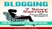 New Book Blogging: Blog Marketing: 7 Sexy Secrets of Successful Bloggers (blogging, how to make a