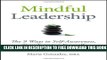 Collection Book Mindful Leadership: The 9 Ways to Self-Awareness, Transforming Yourself, and