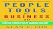 Collection Book People Tools for Business: 50 Strategies for Building Success, Creating Wealth,