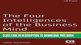 New Book The Four Intelligences of the Business Mind: How to Rewire Your Brain and Your Business