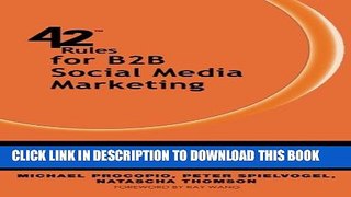 Collection Book 42 Rules for B2B Social Media Marketing: Learn Proven Strategies and Field-Tested