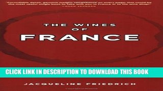 New Book The Wines of France: The Essential Guide for Savvy Shoppers