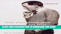 New Book Three Plays: Blithe Spirit/Hay Fever/Private Lives