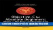 New Book Objective-C for Absolute Beginners: iPhone, iPad and Mac Programming Made Easy