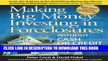 New Book Making Big Money Investing in Foreclosures: Without Cash or Credit