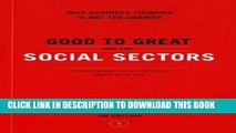 Collection Book Good To Great And The Social Sectors: A Monograph to Accompany Good to Great