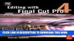 Collection Book Editing with Final Cut Pro 4: An Intermediate Guide to Setup and Editing Workflow