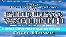 New Book The 10 Principles of ENDLESS WEALTH: how to generate more money than you can spend in a