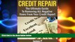FREE PDF  Credit Repair: The Ultimate Guide To Removing ALL Negative Items From Your Credit Report