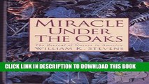 New Book Miracle Under the Oaks: Revival of Nature in America: Miracle Under the Oaks: Revival of