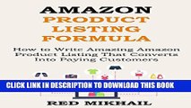 [PDF] AMAZON PRODUCT LISTING FORMULA (FOR YOUR E-COMMERCE BUSINESS): How to Write Amazing Amazon