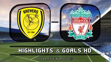 Burton Albion FC vs Liverpool FC - 1st Half All Goals & Full Highlights - EFL Cup - 23/08/2016 HD