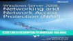 New Book Windows Server 2008 Networking and Network Access Protection (NAP)