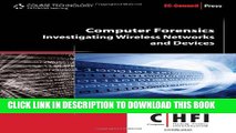 New Book Computer Forensics: Investigating Wireless Networks and Devices (EC-Council Press)