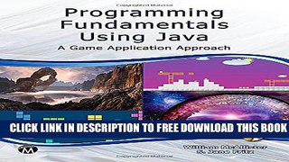 Collection Book Programming Fundamentals Using Java: A Game Application Approach (Computer Science)