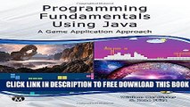 Collection Book Programming Fundamentals Using Java: A Game Application Approach (Computer Science)