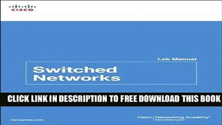 Collection Book Switched Networks Lab Manual (Lab Companion)